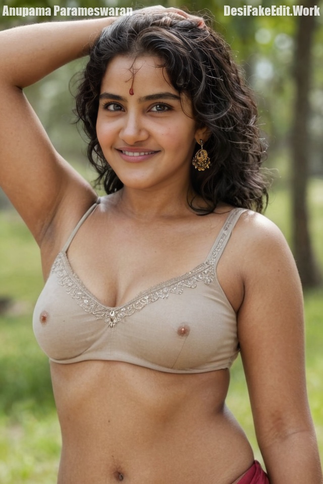 Anupama Parameswaran Without Dress Actyees Sex Images 078470250705